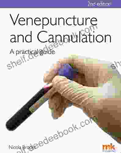 Venepuncture Cannulation: A Practical Guide