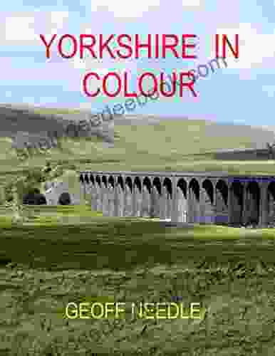 Yorkshire In Colour Jacob Abbott